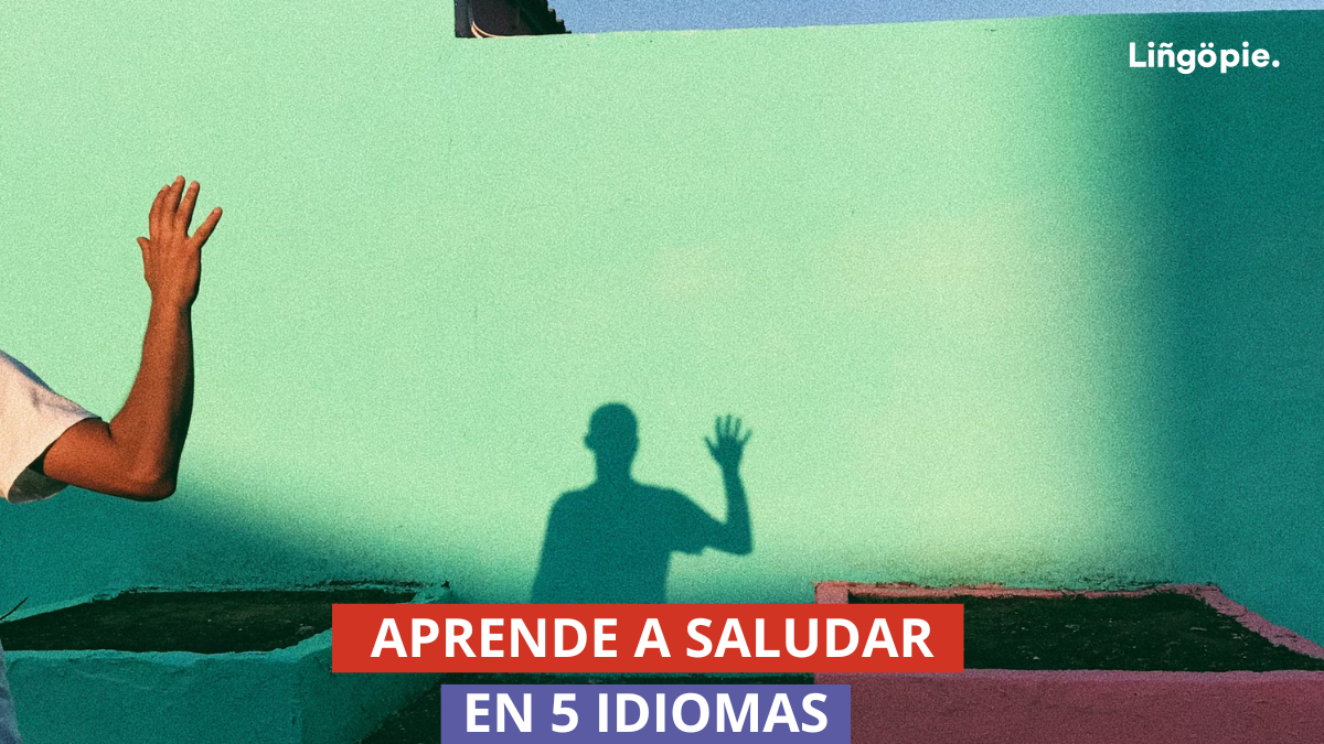 Principales Saludos En 5 Idiomas [Manual Esencial]