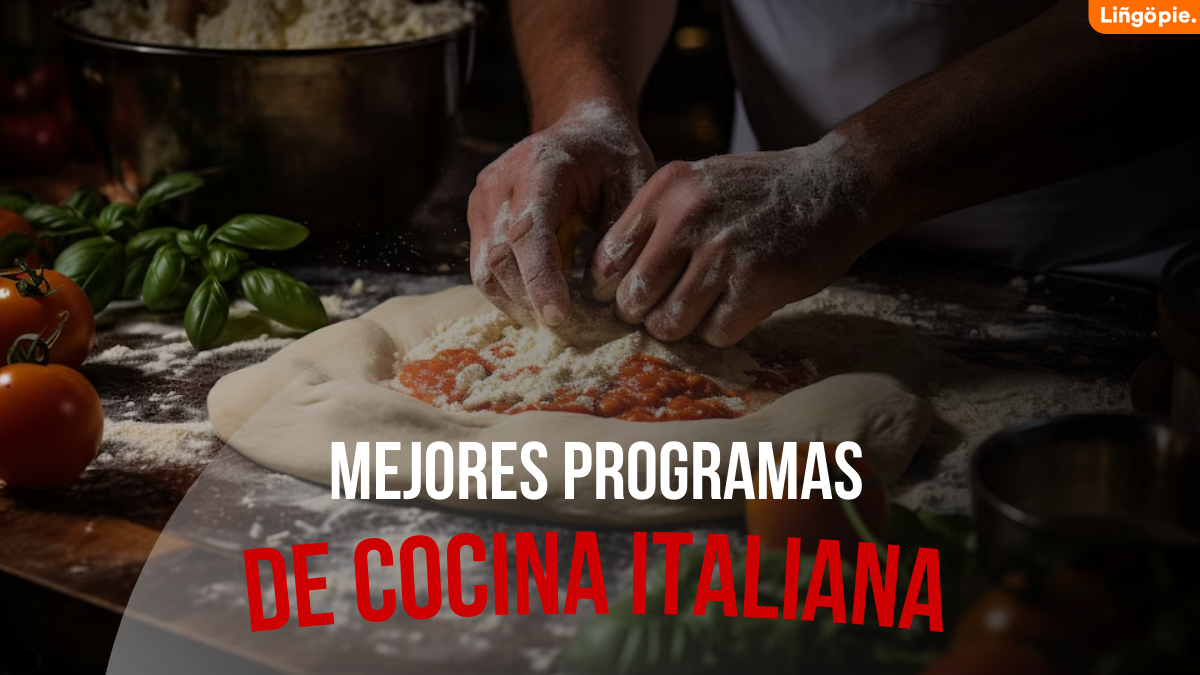 10+ Mejores Programas De Cocina Italiana Que Mejorarán Tu Italiano