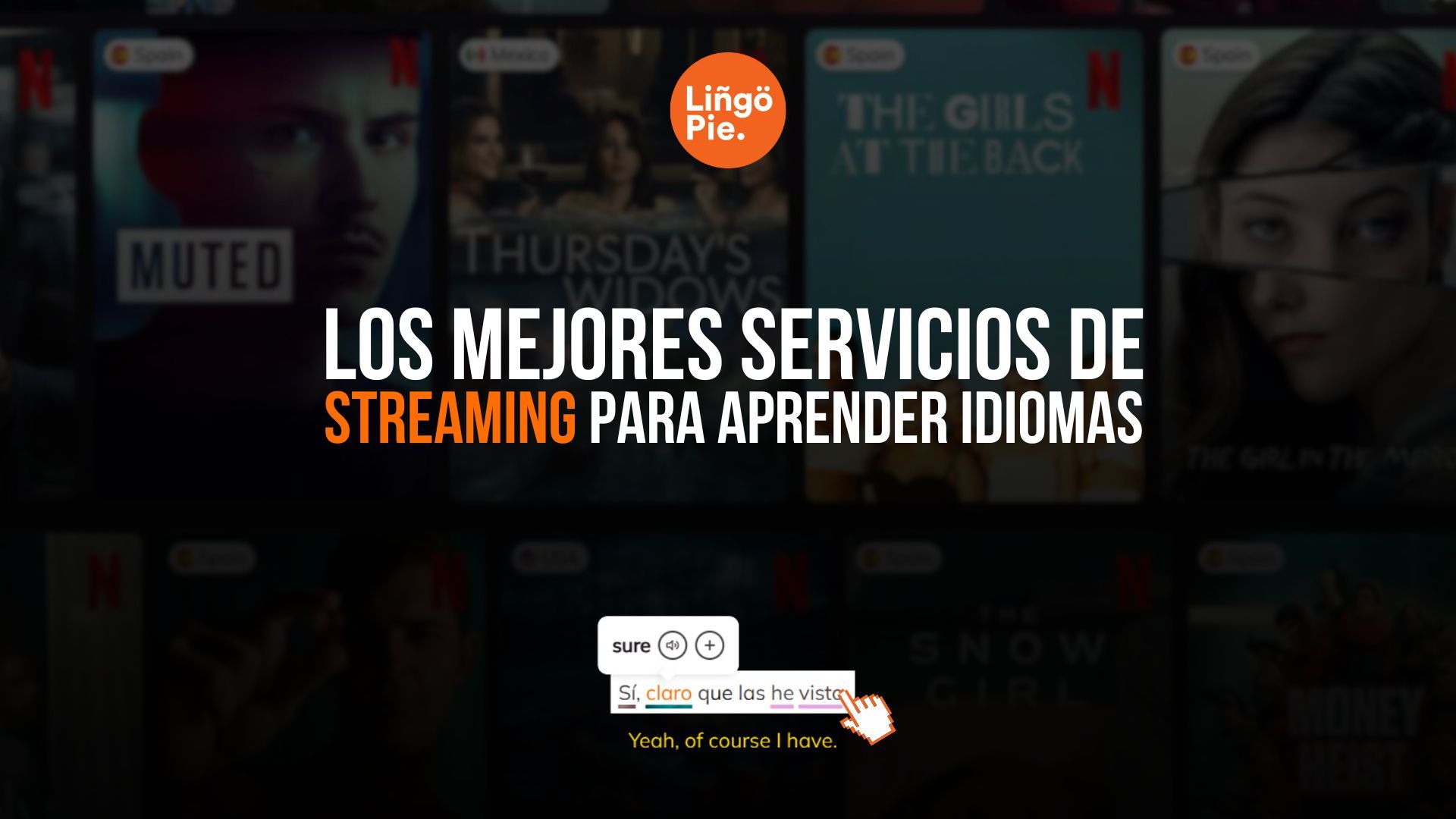 Top 5: Los Mejores Servicios de Streaming Para Aprender Idiomas