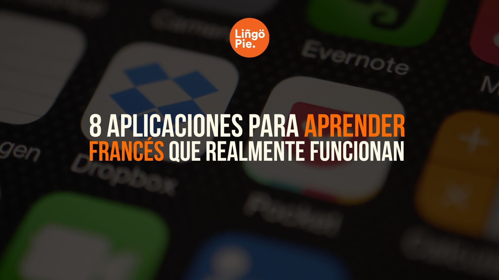 8 Aplicaciones Para Aprender Francés Que Realmente Funcionan