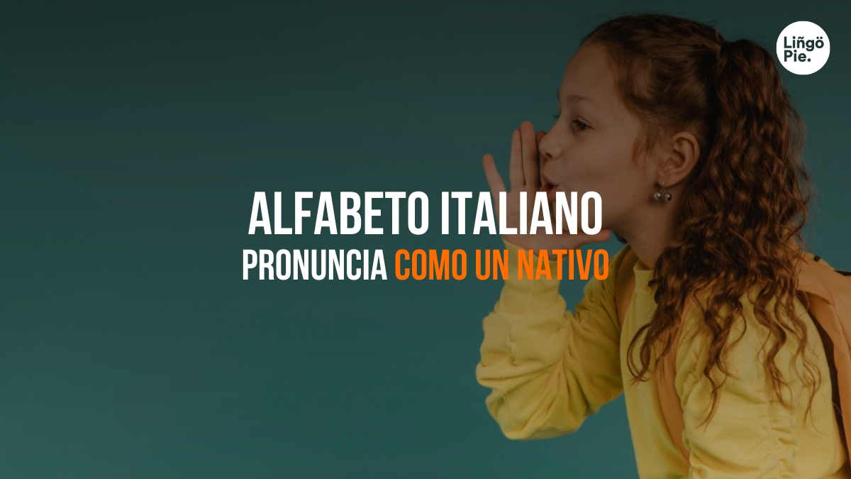 Cómo Pronunciar El Alfabeto Italiano Como Un Nativo