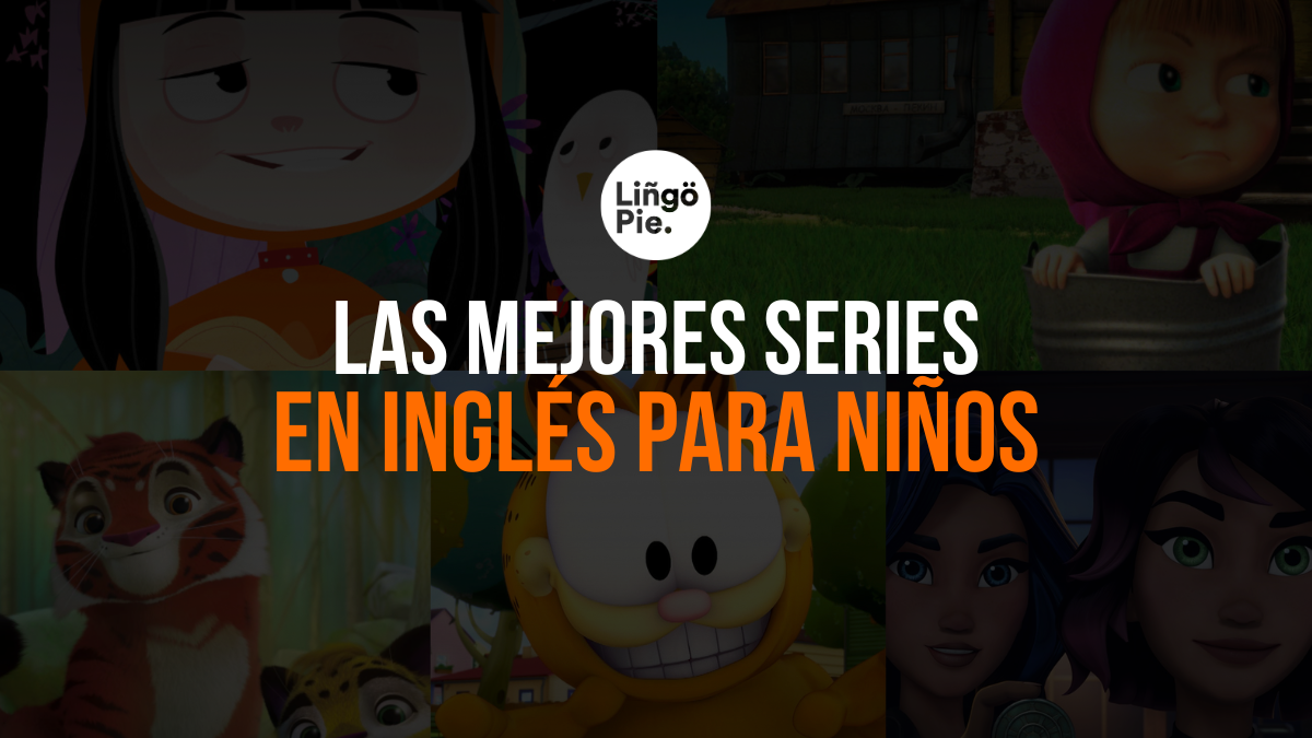 Inglés para Niños [Las Mejores Series para Aprender Mientras Se Divierten]