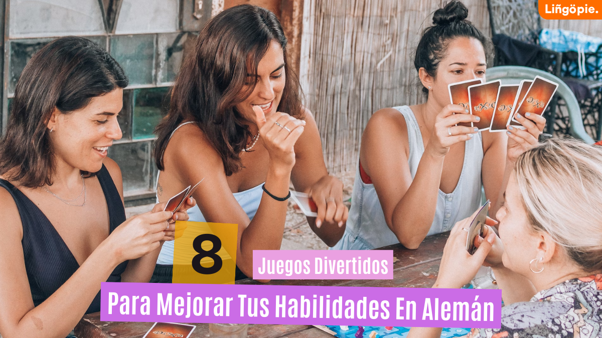 8 Juegos Divertidos Para Mejorar Tus Habilidades En Alemán