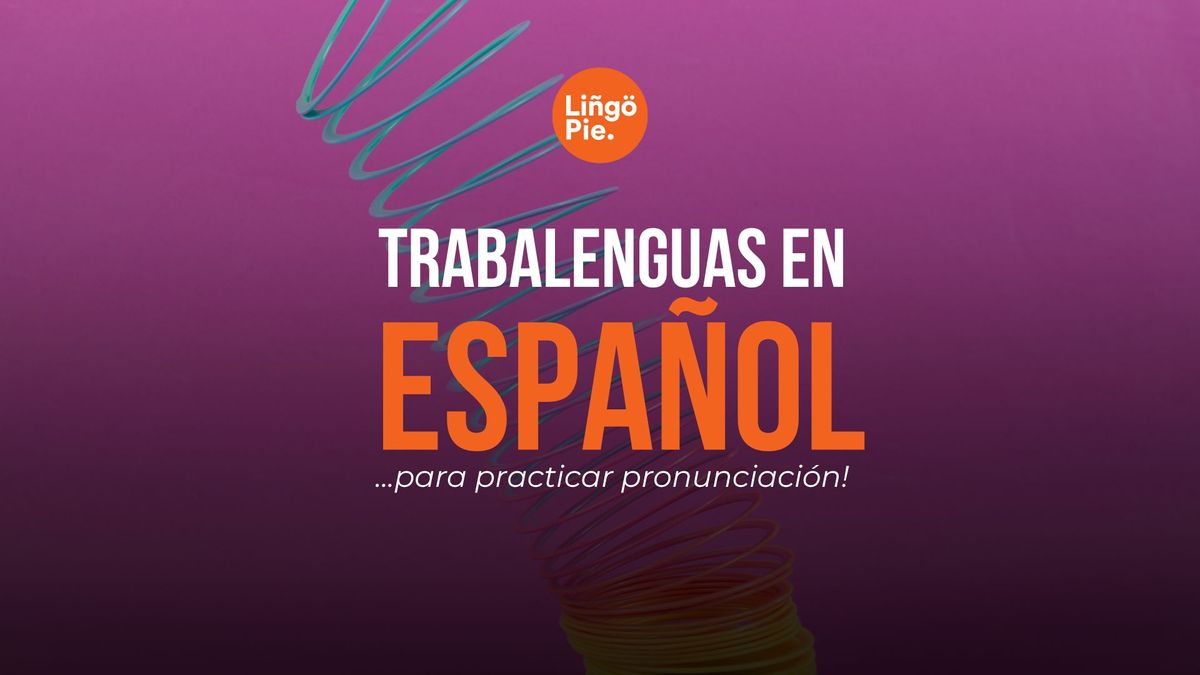 trabalenguas en español para practicar pronunciación