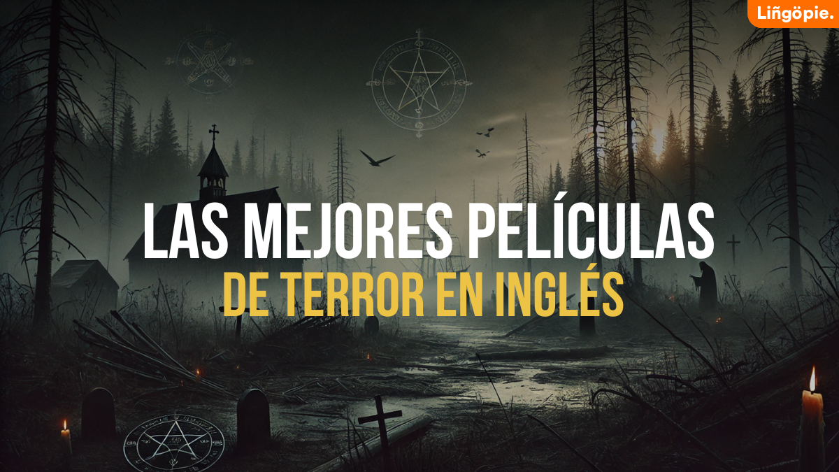 Las 11 Mejores Películas de Terror en Inglés [Guía 2024]