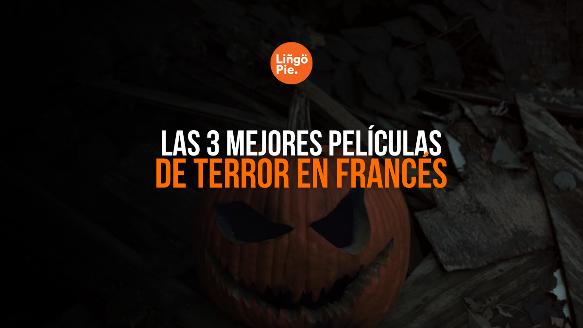 Las 3 Mejores Películas de Terror en Francés Para Practicar El Idioma