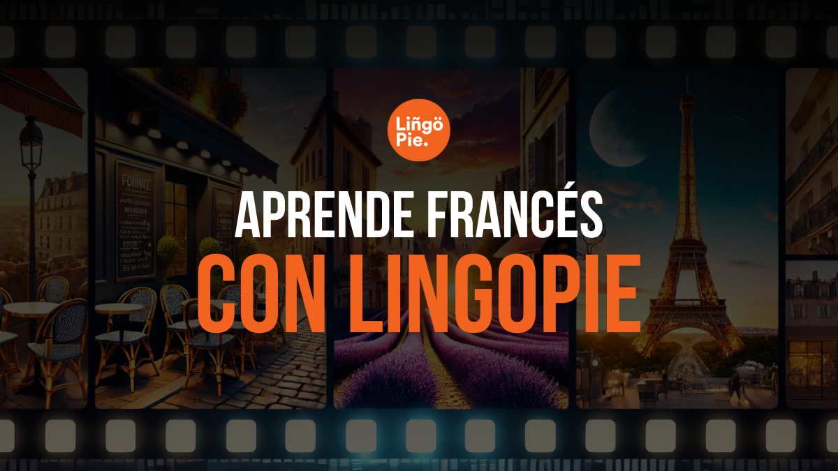 Cómo Aprender Francés Con Lingopie [Guía De Aprendizaje Inmersivo]