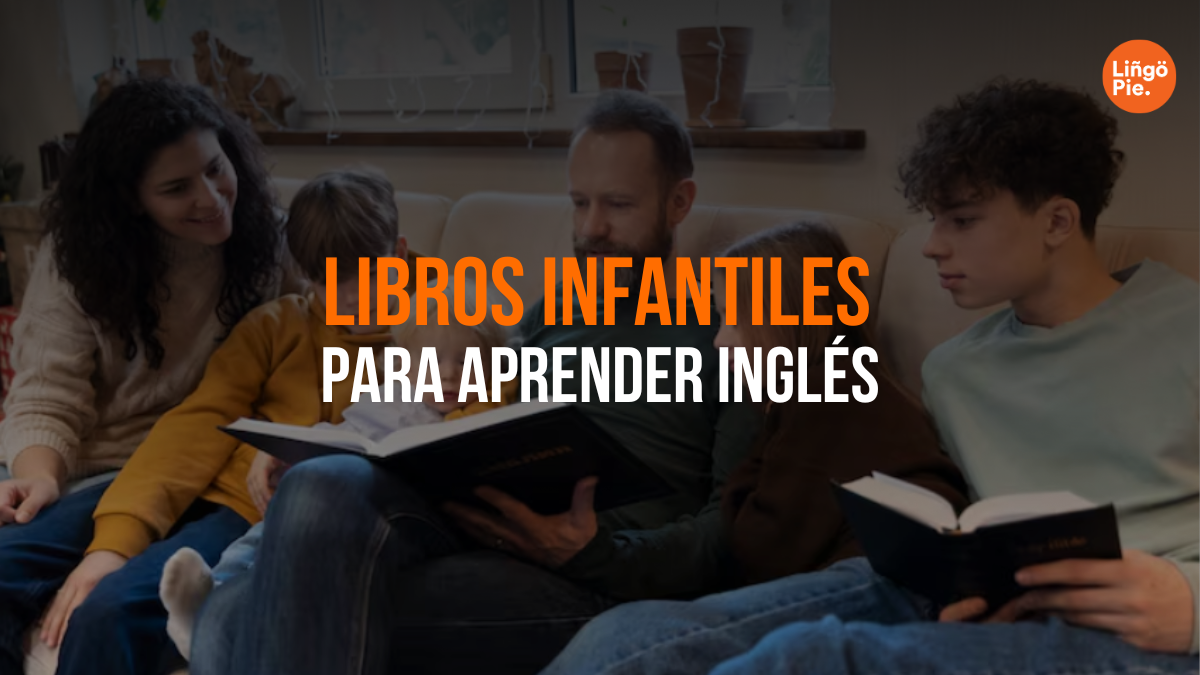 7 Libros Infantiles En Inglés Que Potencian Tu Aprendizaje Sin Importar La Edad