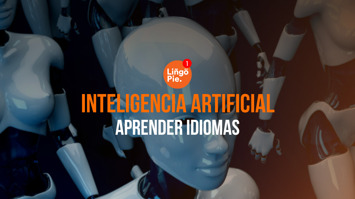 IA Para Aprender Idiomas [5 Formas Que Están Cambiando Todo]