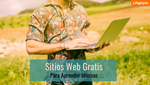 Sitios Web Gratis Para Aprender Idiomas Y Mejorar Tus Estudios