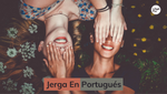 15 Modismos Populares En Portugués Que Deberías Conocer
