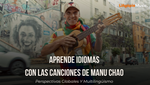 Aprende Idiomas Con Las Canciones De Manu Chao [Perspectivas Globales Y Multilingüismo]