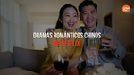 Top 7 Dramas Románticos Chinos En Netflix Que Tienes Que Ver