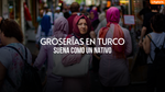 10 Insultos En Turco [Manual Para Sonar Como Un Nativo]