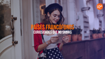 10 Cosas Que No Sabías Sobre los Países Francófonos