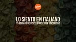 Lo siento en italiano