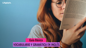 Vocabulario Y Gramática En Inglés [Guía Para Principiantes]