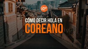 Cómo decir hola en coreano [3+ mejores saludos coreanos]