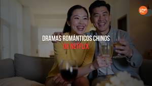 Top 7 Dramas Románticos Chinos En Netflix Que Tienes Que Ver