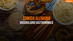 Comida en Alemán [Vocabulario Gastronómico Esencial]