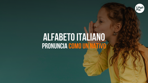 Cómo Pronunciar El Alfabeto Italiano Como Un Nativo