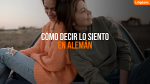 Lo Siento en Alemán [Guía Completa Para Aprender A Pedir Disculpas]