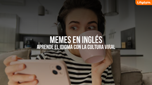Memes En Inglés [Cómo Aprender El Idioma Con La Cultura Viral]